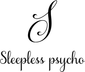 Sleepless Psycho